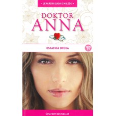 Ostatnia droga (Doktor Anna / Irene Anders ; t. 27)